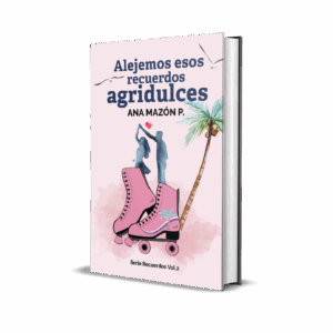 Alejemos esos recuerdos agridulces-Recuerdos 2-Tapa dura